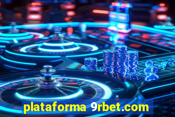 plataforma 9rbet.com